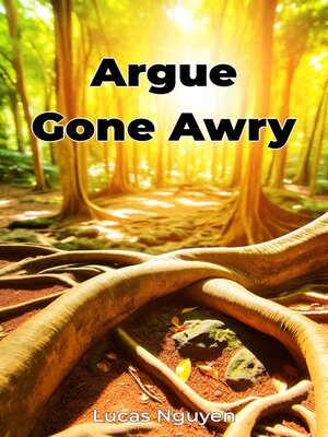 cover image of Argue Gone Awry